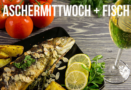 Aschermitttwoch 02.03.2022: Fastenzeit ist Fischzeit - Fischessen an Aschermittwoch und mehr ©Foto: iStock czekma13